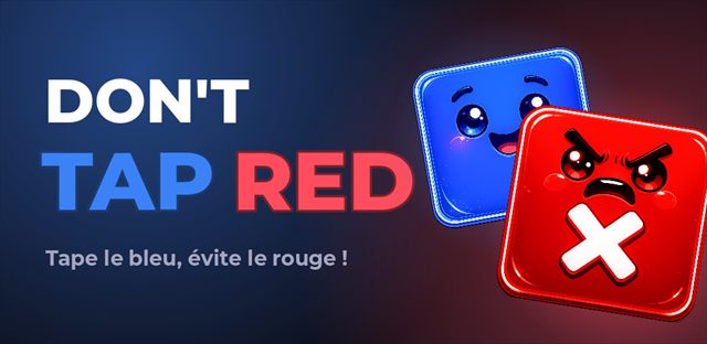 Visuel principal, Don’t Tap Red